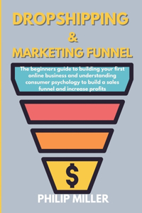 Dropshipping and Marketing Funnel