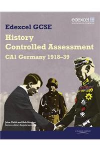 Edexcel GCSE History: CA1 Germany 1918-39 Controlled Assessment Student book