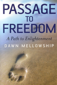 Passage to Freedom – A Path to Enlightenment