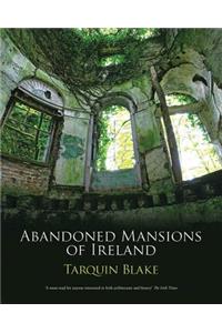 Abandoned Mansions of Ireland