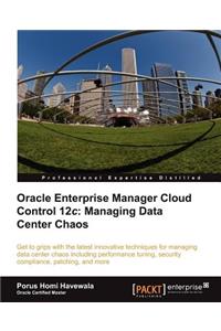 Oracle Enterprise Manager Cloud Control 12c