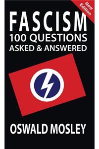 Fascism: 100 Questions Asked and Answered