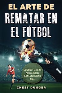 Arte de Rematar en el Fútbol