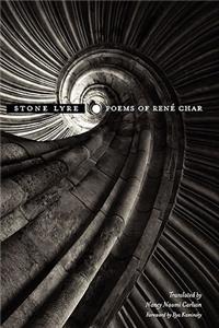 Stone Lyre: Poems of Rene Char