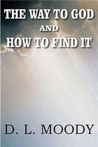 The Way to God and How to Find It