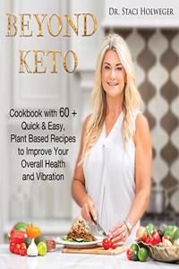 Beyond Keto