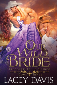 Our Wild Bride