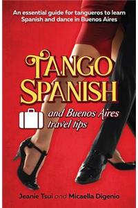 Tango Spanish and Buenos Aires Travel Tips