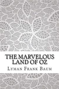 The Marvelous Land of Oz