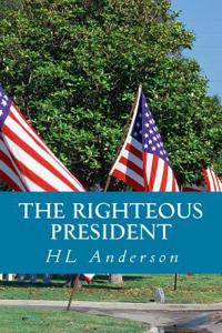 Righteous President