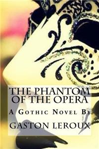 The Phantom of the Opera
