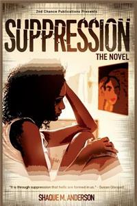 Suppression The Novel