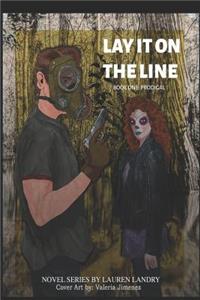 Lay it on the Line