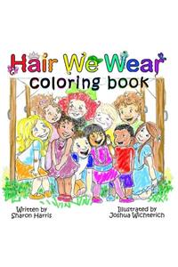 Hair We Wear Coloring Book