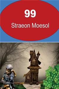 99 Straeon Moesol
