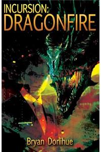Incursion: Dragonfire