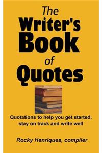 The Writer's Book of Quotes