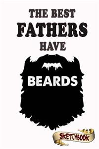 The best Fathers have beards Sketchbook