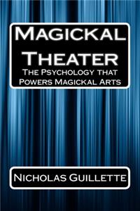 Magickal Theater