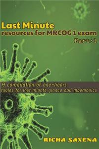 Last Minute resources for MRCOG 1 exam