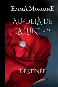 Au-delà de la lune - 2