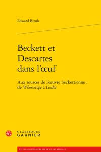 Beckett Et Descartes Dans l'Oeuf