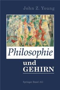 Philosophie Und Das Gehirn