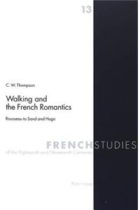 Walking and the French Romantics