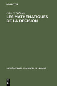 Les Mathématiques de la Décision