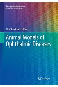 Animal Models of Ophthalmic Diseases