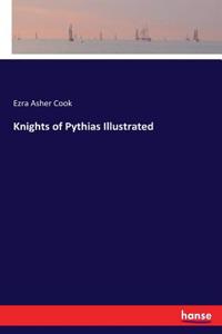 Knights of Pythias Illustrated