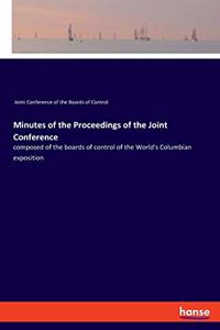 Minutes of the Proceedings of the Joint Conference