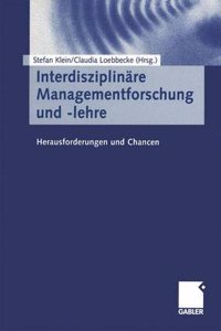 Interdisziplinare Managementforschung und -lehre