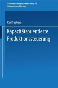 Kapazitätsorientierte Produktionssteuerung