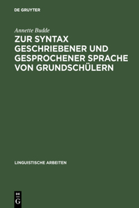 Zur Syntax Geschriebener Und Gesprochener Sprache Von Grundschülern
