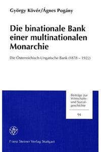Die Binationale Bank Einer Multinationalen Monarchie
