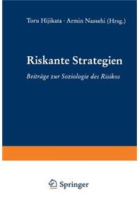 Riskante Strategien