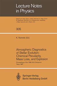Atmospheric Diagnostics of Stellar Evolution: Chemical Peculiarity, Mass Loss, and Explosion
