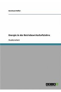 Energie in der Betriebswirtschaftslehre