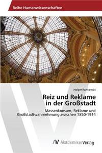 Reiz und Reklame in der Großstadt