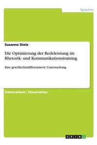 Die Optimierung der Redeleistung im Rhetorik- und Kommunikationstraining