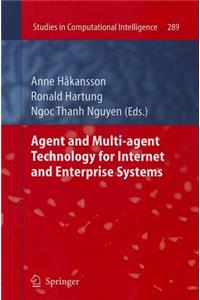 Agent and Multi-Agent Technology for Internet and Enterprise Systems