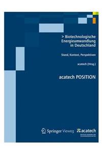 Biotechnologische Energieumwandlung in Deutschland