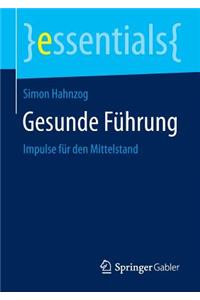 Gesunde Führung