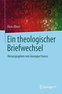 Ein Theologischer Briefwechsel: Herausgegeben Von Giuseppe Franco