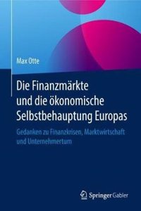 Finanzmärkte Und Die Ökonomische Selbstbehauptung Europas