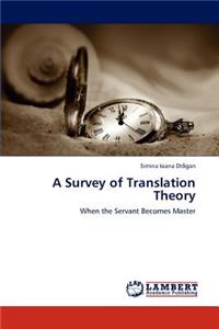 Survey of Translation Theory