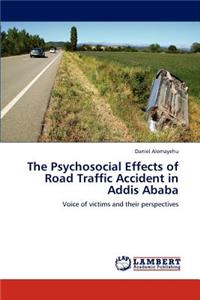 Psychosocial Effects of Road Traffic Accident in Addis Ababa
