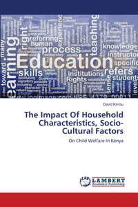 Impact Of Household Characteristics, Socio-Cultural Factors