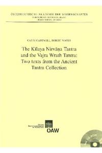 Kilaya Nirvana Tantra and the Vajra Wrath Tantra